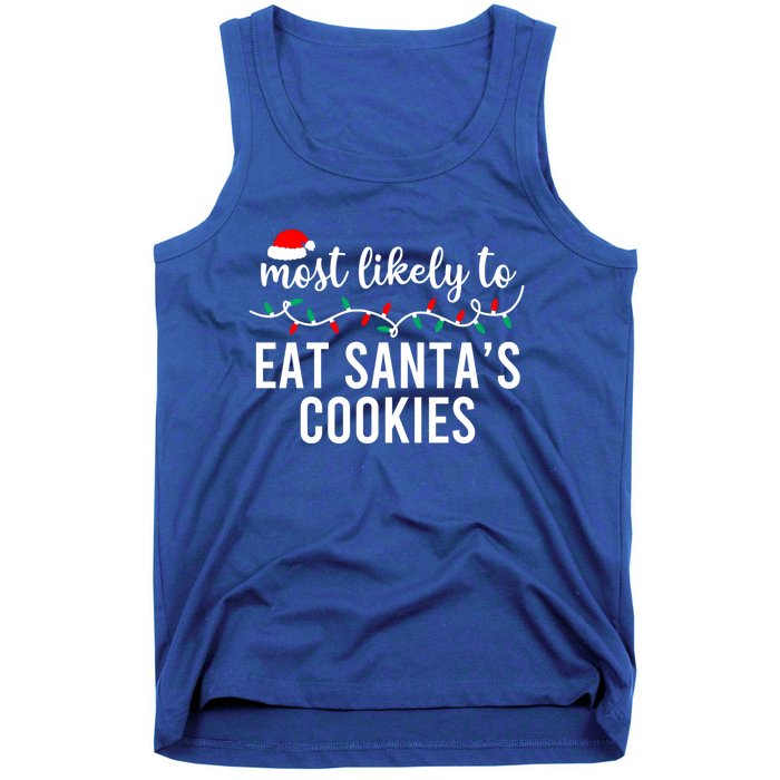 Most Likely To Christmas Funny Gift Matching Family Pajamas Funny Gift Tank Top