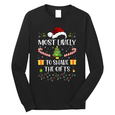 Most Likely To Shake The Gifts Matching Family Christmas Long Sleeve Shirt