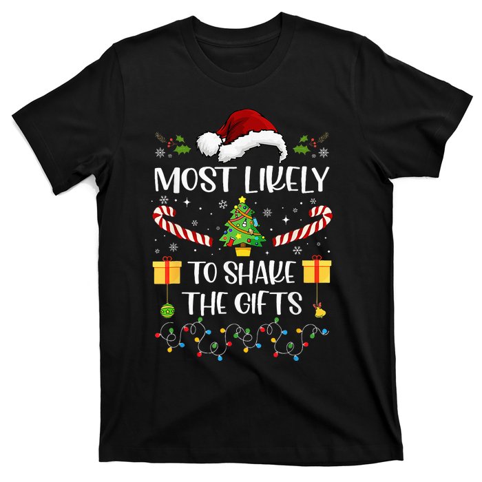 Most Likely To Shake The Gifts Matching Family Christmas T-Shirt