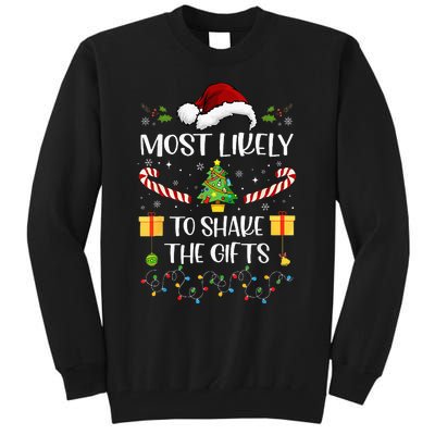 Most Likely To Shake The Gifts Matching Family Christmas Tall Sweatshirt