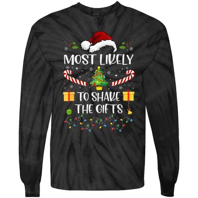 Most Likely To Shake The Gifts Matching Family Christmas Tie-Dye Long Sleeve Shirt