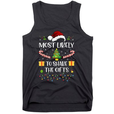 Most Likely To Shake The Gifts Matching Family Christmas Tank Top