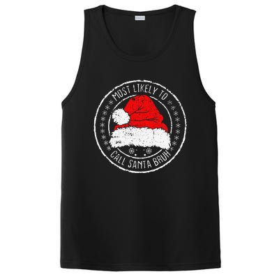 Most Likely To Call Santa Bruh Xmas Family PosiCharge Competitor Tank