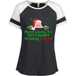 Most Likely To Get Caught Kissing Santa Funny Christmas Enza Ladies Jersey Colorblock Tee