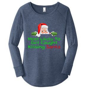 Most Likely To Get Caught Kissing Santa Funny Christmas Women's Perfect Tri Tunic Long Sleeve Shirt