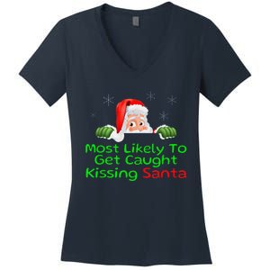 Most Likely To Get Caught Kissing Santa Funny Christmas Women's V-Neck T-Shirt