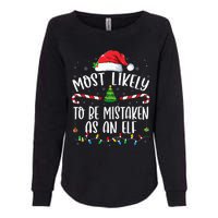 Most Likely To Be Mistaken As An Elf Family Christmas Womens California Wash Sweatshirt