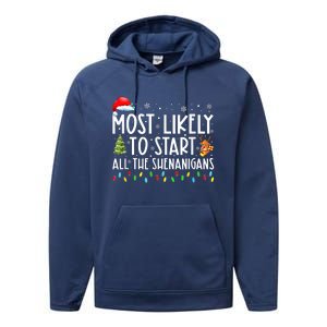 Most Likely To Start All The Shenanigans Family Xmas Holiday Performance Fleece Hoodie