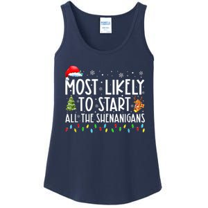 Most Likely To Start All The Shenanigans Family Xmas Holiday Ladies Essential Tank