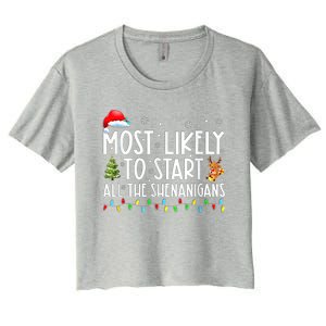 Most Likely To Start All The Shenanigans Family Xmas Holiday Women's Crop Top Tee