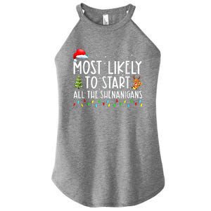 Most Likely To Start All The Shenanigans Family Xmas Holiday Women's Perfect Tri Rocker Tank