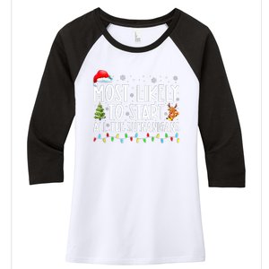 Most Likely To Start All The Shenanigans Family Xmas Holiday Women's Tri-Blend 3/4-Sleeve Raglan Shirt