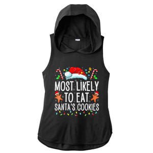 Most Likely To Eat Santas Cookies Family Christmas Holiday Ladies PosiCharge Tri-Blend Wicking Draft Hoodie Tank