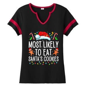 Most Likely To Eat Santas Cookies Family Christmas Holiday Ladies Halftime Notch Neck Tee