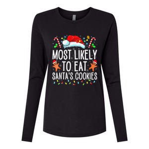 Most Likely To Eat Santas Cookies Family Christmas Holiday Womens Cotton Relaxed Long Sleeve T-Shirt