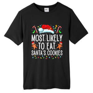 Most Likely To Eat Santas Cookies Family Christmas Holiday Tall Fusion ChromaSoft Performance T-Shirt