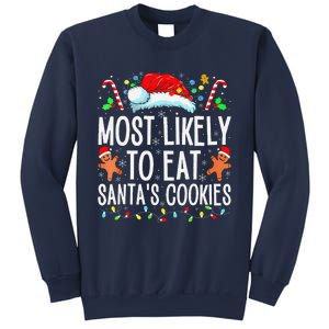 Most Likely To Eat Santas Cookies Family Christmas Holiday Sweatshirt