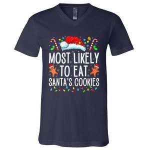 Most Likely To Eat Santas Cookies Family Christmas Holiday V-Neck T-Shirt