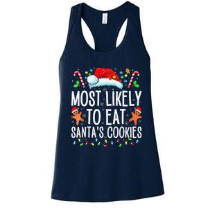 Most Likely To Eat Santas Cookies Family Christmas Holiday Women's Racerback Tank