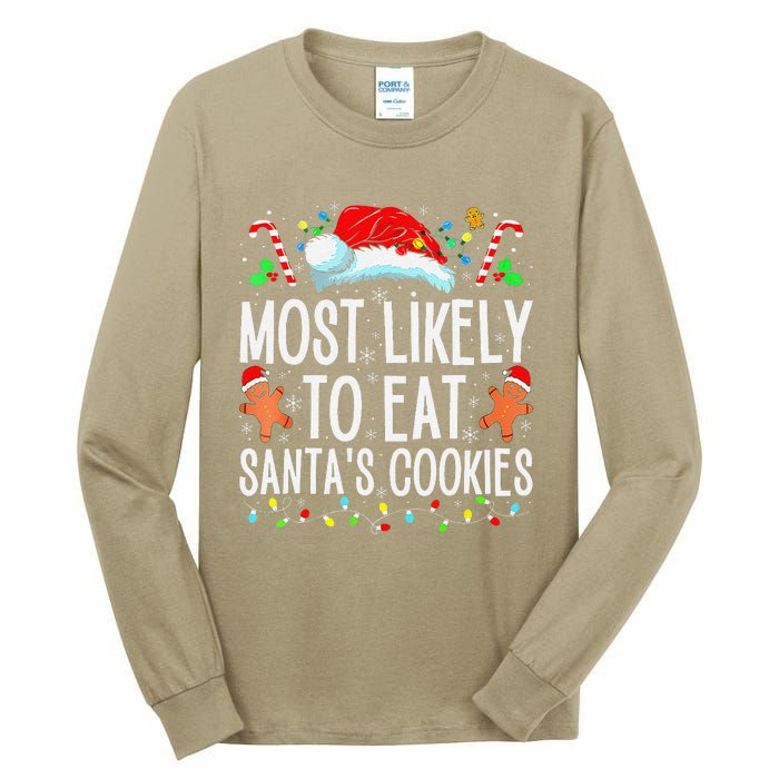 Most Likely To Eat Santas Cookies Family Christmas Holiday Tall Long Sleeve T-Shirt