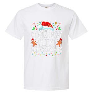 Most Likely To Eat Santas Cookies Family Christmas Holiday Garment-Dyed Heavyweight T-Shirt