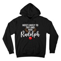 Most Likely To Try Ride Rudolph Funny Couples xmas  Hoodie