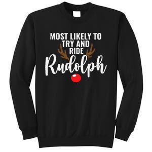 Most Likely To Try Ride Rudolph Funny Couples xmas  Sweatshirt