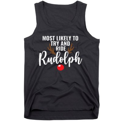 Most Likely To Try Ride Rudolph Funny Couples xmas  Tank Top