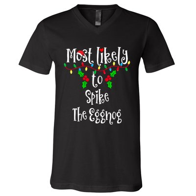 Most Likely To Spike The Eggnog Family Group Matching Shirt V-Neck T-Shirt