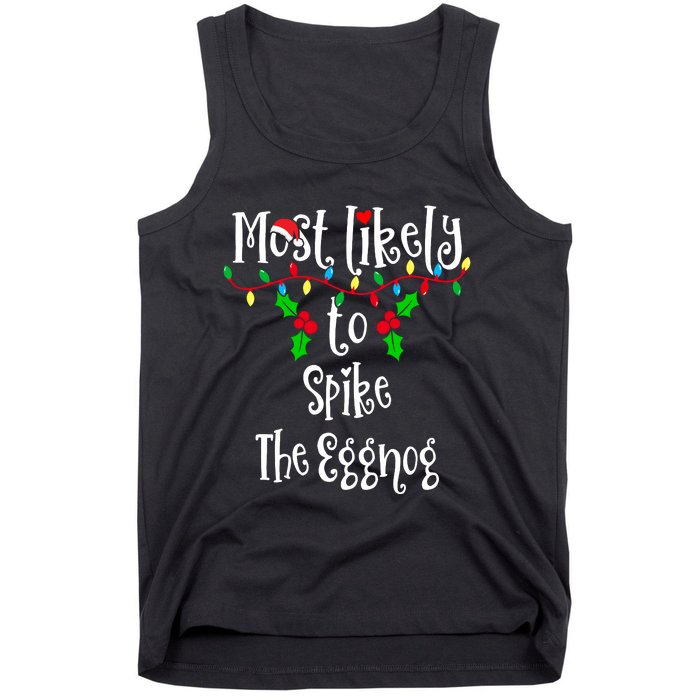 Most Likely To Spike The Eggnog Family Group Matching Shirt Tank Top