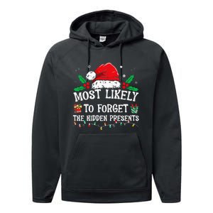 Most Likely To Forget The Hidden Presents Family Christmas Performance Fleece Hoodie