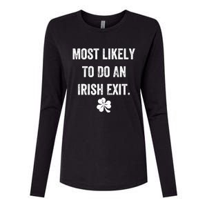 Most Likely To Do An Irish Exit Funny Womens Cotton Relaxed Long Sleeve T-Shirt