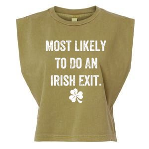 Most Likely To Do An Irish Exit Funny Garment-Dyed Women's Muscle Tee