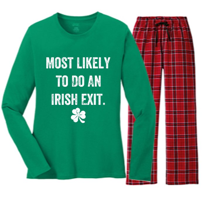 Most Likely To Do An Irish Exit Funny Women's Long Sleeve Flannel Pajama Set 