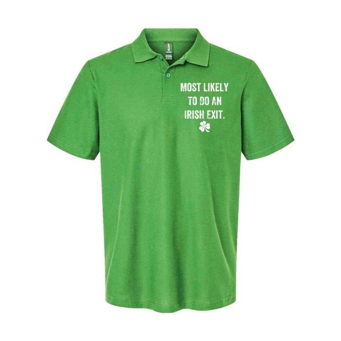 Most Likely To Do An Irish Exit Funny Softstyle Adult Sport Polo