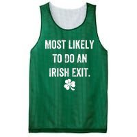 Most Likely To Do An Irish Exit Funny Mesh Reversible Basketball Jersey Tank