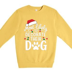 Most Likely To Christmas Cool Gift Matching Family Pajamas Funny Gift Premium Crewneck Sweatshirt