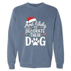 Most Likely To Christmas Cool Gift Matching Family Pajamas Funny Gift Garment-Dyed Sweatshirt