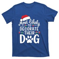 Most Likely To Christmas Cool Gift Matching Family Pajamas Funny Gift T-Shirt