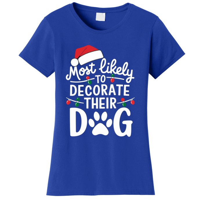 Most Likely To Christmas Cool Gift Matching Family Pajamas Funny Gift Women's T-Shirt