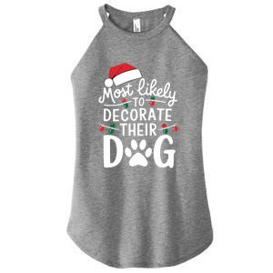 Most Likely To Christmas Cool Gift Matching Family Pajamas Funny Gift Women's Perfect Tri Rocker Tank