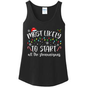 Most Likely To Start All The Shenanigans Family Xmas Holiday Ladies Essential Tank