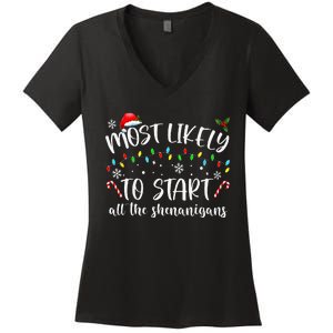 Most Likely To Start All The Shenanigans Family Xmas Holiday Women's V-Neck T-Shirt