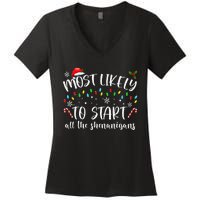 Most Likely To Start All The Shenanigans Family Xmas Holiday Women's V-Neck T-Shirt