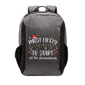 Most Likely To Start All The Shenanigans Family Xmas Holiday Vector Backpack