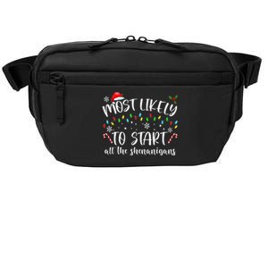 Most Likely To Start All The Shenanigans Family Xmas Holiday Crossbody Pack