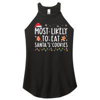 Most Likely To Eat Santas Cookies Family Christmas Holiday Women's Perfect Tri Rocker Tank