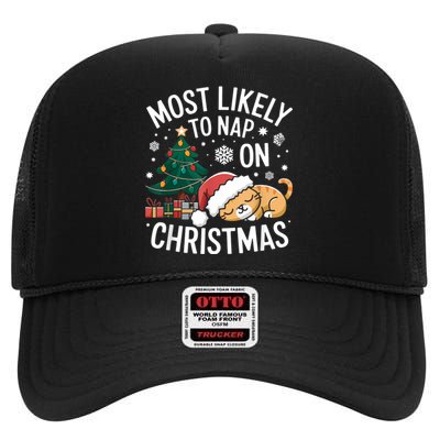 Most Likely To Nap On Christmas Matching Family Christmas High Crown Mesh Back Trucker Hat