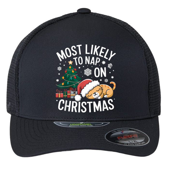 Most Likely To Nap On Christmas Matching Family Christmas Flexfit Unipanel Trucker Cap