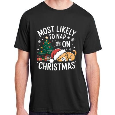 Most Likely To Nap On Christmas Matching Family Christmas Adult ChromaSoft Performance T-Shirt